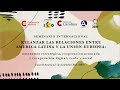 Seminario internacional &quot;Relanzar las relaciones entre América Latina y la Unión Europea&quot;. 3ª sesión