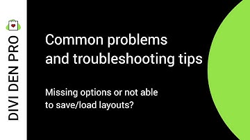 Common problems & troubleshooting tips - Divi Den Pro