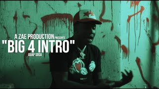 Guap Sosa - “Big 4 Intro” (Official Music Video)