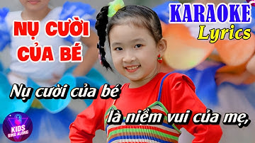 Nụ Cười Của Bé Remix - Nhạc Thiếu Nhi Có Lời Vui Nhộn Cho Bé Ăn Ngon - Karaoke Nhạc Thiếu Nhi