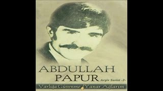 Abdullah Papur - Yanar Ağlarım  Resimi