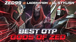 WORLDS BEST ZED (Laceration Vs Zed99 Vs LL Stylish) - League of Legends