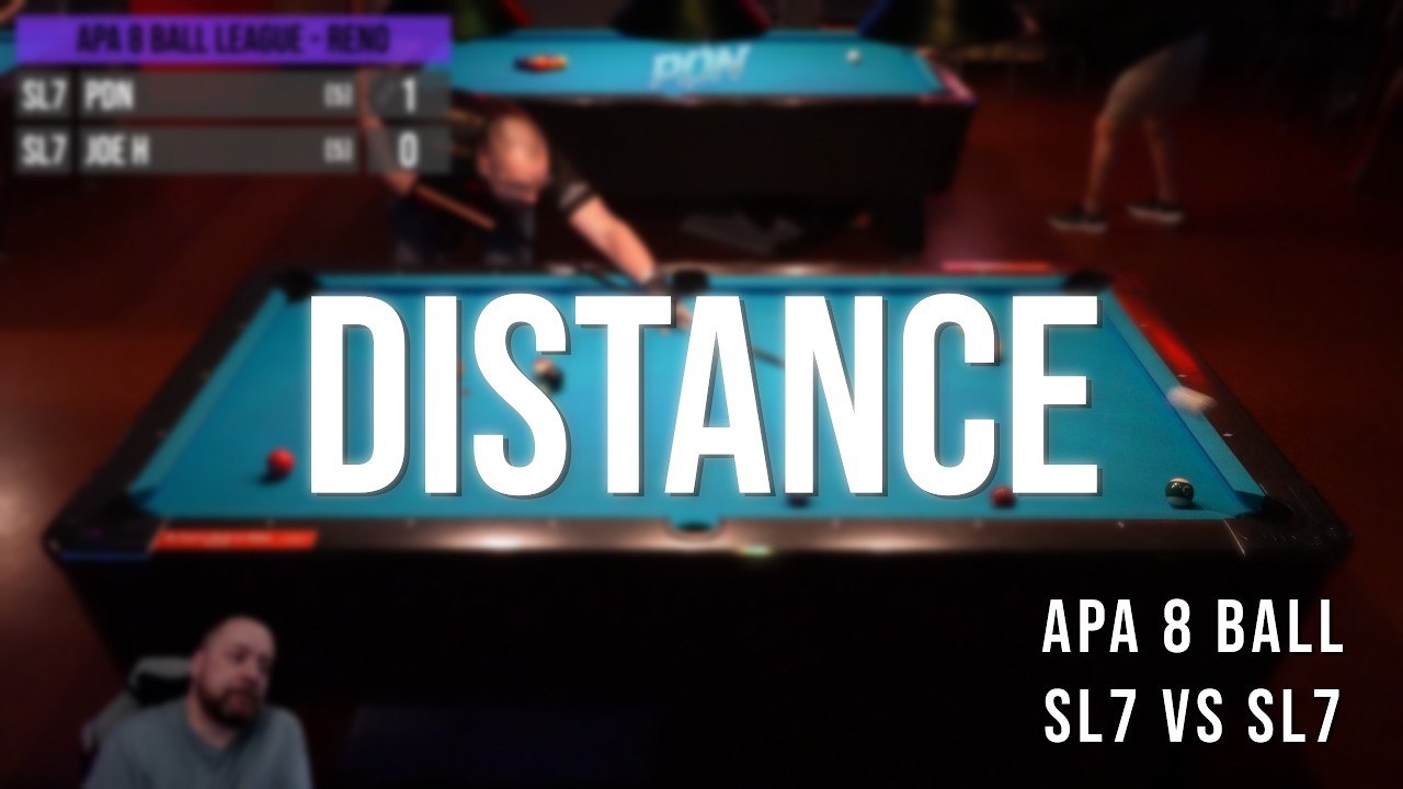 Image of video the “Distance” | PDN vs Joe H | APA 8 Ball | SL7 vs SL7 | League Night + Commentary 6
