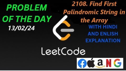 2108. Find First Palindromic String in the Array | potd | 13/02/24 | LEETCODE | #potd #viralvideo