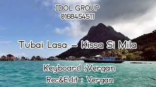 Tubai Lasa - Kissa Si Mila