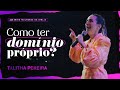 COMO TER DOMÍNIO PRÓPRIO? | TALITHA PEREIRA