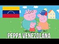 Pepa Pig venezolana - PARODIA DOBLAJE