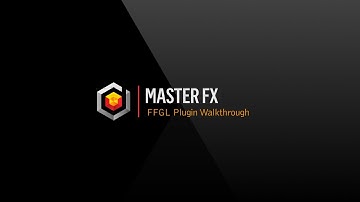 MasterFX FFGL - Overview