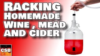 Racking Homemade Mead, Wine, and Cider