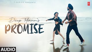 PROMISE (Full Audio) | Deep Maan | Latest Punjabi Songs 2024 | T-Series