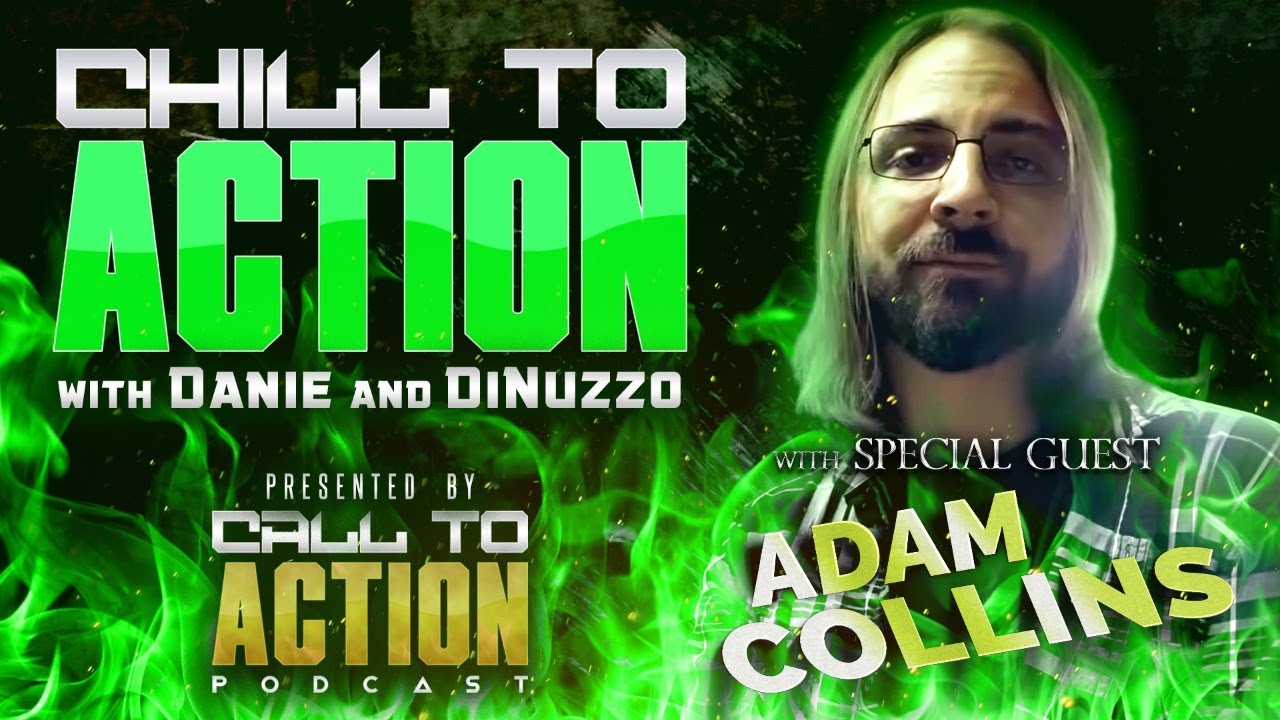 Chill to Action: Adam Collins