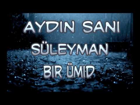 Aydin Sani & Suleyman Nifteliyev - Bir umid