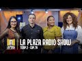 LA PLAZA RADIO SHOW - T.2 - CAP.70