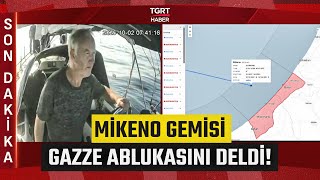 #SONDAKİKA | Sumud Filosu İsrail Ablukasını Deldi! Mikeno Gemisi Gazze Karasularına Ulaştı