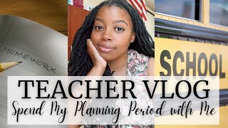 Weekly High School Teacher Vlog: What Do Teachers Do On Their Planning Period?