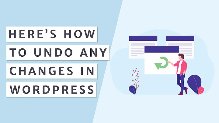 How to Undo Changes in WordPress