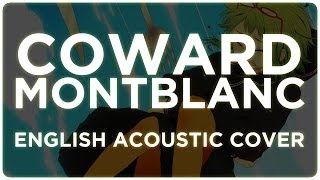 【ENGLISH COVER】 Coward Montblanc (Acoustic - GHPZ) 【弱虫モンブラン】【SHELLAH】