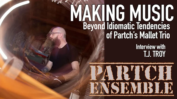 PARTCH Ensemble Making Music - T.J. Troy