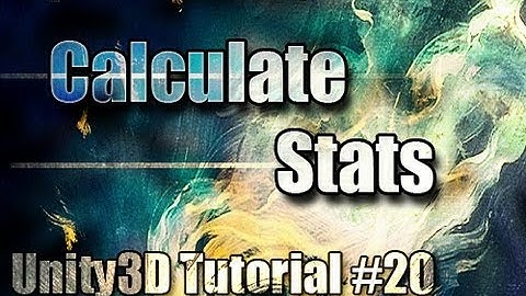 Unity3D Tutorial #20 [ Combat System Calculate Stats ]