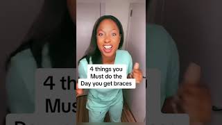 4 things you must do the day you get braces #shorts #braces #teeth