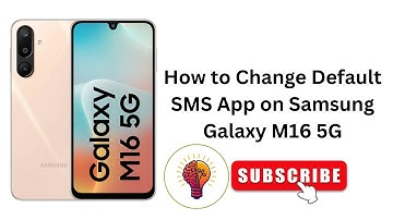 How to Change Default SMS App on Samsung Galaxy M16 / M16 5G