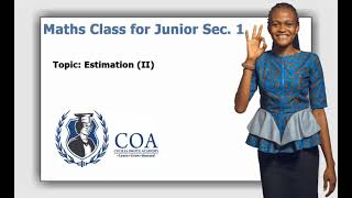 JSS 1 Maths Lesson 12 - Estimation (2). Like, Share And Subscribe.