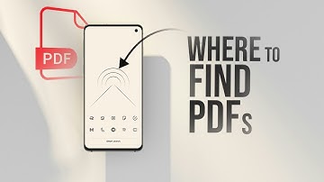 Where to Find PDF Files on Android (tutorial)