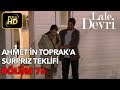 Lale Devri 76. Bölüm / Full HD (Tek Parça) - Ahmet'in Toprak'a Sürpriz Teklifi