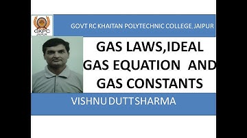 GAS LAWS AND GAS EQUATION BY VISHNU DUTT SHARMA GOVT RC KHAITAN POLYTECHNIC COLLEGE JAIPUR