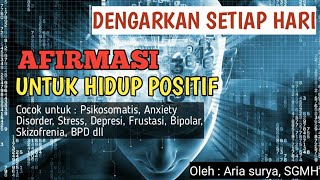 AFIRMASI AUDIO POSITIF UNTUK DIDENGARKAN SETIAP HARI ( PSIKOSOMATIS ) HIPNOTERAPI - Motivasi