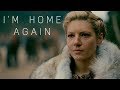 Lagertha || I'm Home Again (Vikings)