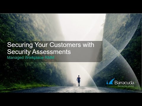 Securing Your Customers with Security Assessments | Managed Workplace RMM