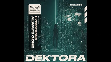 hyperforms - Always Gone