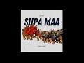 Supa Maa 