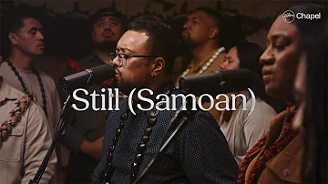 Still (Samoan) | Hillsong Chapel