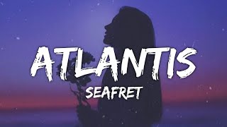 Seafret - Atlantis (Lyrics)