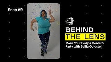 Make Your Body a Confetti Party with Sallia Goldstein | Behind the Lens