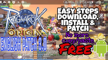 Ragnarok Origin | English Patch 3.0 | Easy Steps | Install & Patch | 100% FREE. Updated 10-29-2020