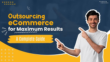 The Ultimate Guide to Outsourcing eCommerce for Maximum Results | RichestSoft