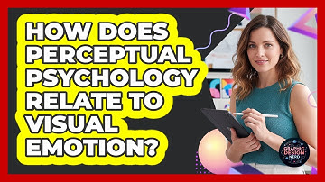 How Does Perceptual Psychology Relate To Visual Emotion?