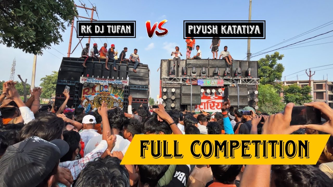 Dj Piyush Katariya Vs Rk dj Tufan || Full Competetion