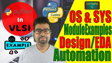 Ontwerp automatisering voor VLSI via Python-codevoorbeelden met behulp van OS- en systeemmodules!