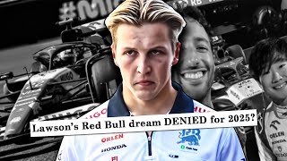 Liam Lawson's Red Bull Dream DENIED for 2025?