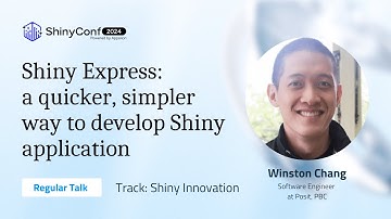 Shiny Express: a quicker, simpler way to develop Shiny applications | ShinyConf 2024