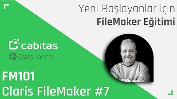 Cabitaş | FM101 - Yeni Başlayanlar için FileMaker Eğitimi #07 #filemaker #filemakereğitim
