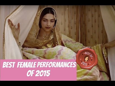 the-best-bollywood-female-performances-of-2015