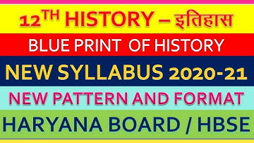 12th HISTORY | 2021-22| BLUE PRINT | HBSE |BSEH | NEW SYLLABUS OF HISTORY 12TH | DELETED SYLLABUS |