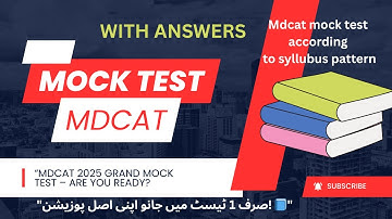 MDCAT 2025 | Grand Mock Test #2 | Full Length Practice Test for Medical Entry Exam