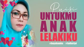 Puisi | Untukmu Anak Lelakiku