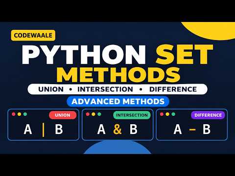 Python Set Methods Explained | Union, Intersection, Difference & More | Python Tutorial #12